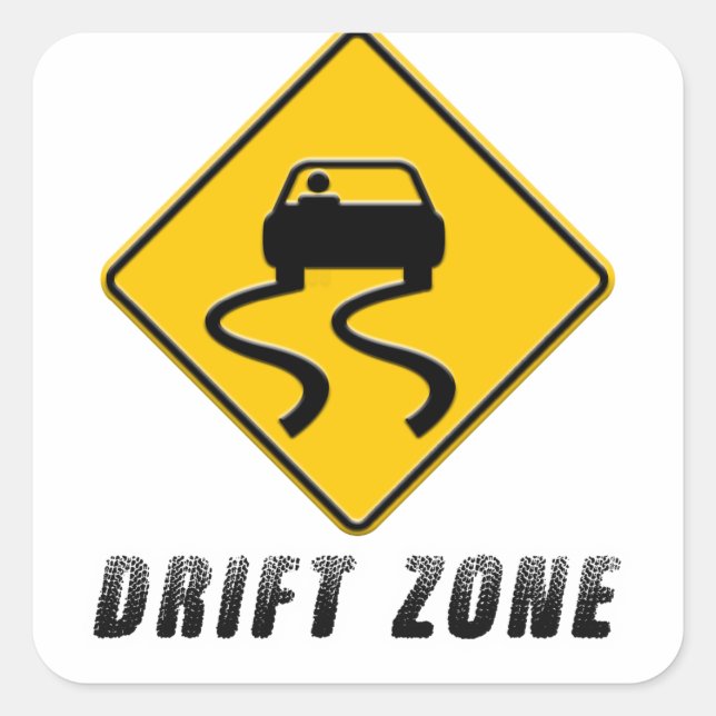 Drift Zone sign Square Sticker (Front)