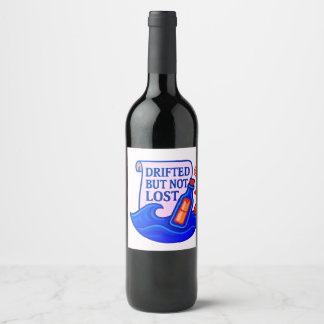 Drifted But Not Lost Message In A Bottle Wine Label