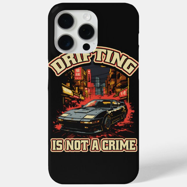 Drifting is not a crime Case-Mate iPhone case (Back)