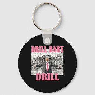 Drill Baby Drill American 2025 Trump President Us Key Ring