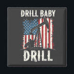 Drill Baby Drill American Trump Energy Economy  Magnet<br><div class="desc">Trump energy economy,  American oil independence,  patriotic energy theme,  USA oil economy,  4th of July celebration,  Trump political message,  energy independence theme,  patriotic economy design,  strong USA energy,  American oil pride</div>
