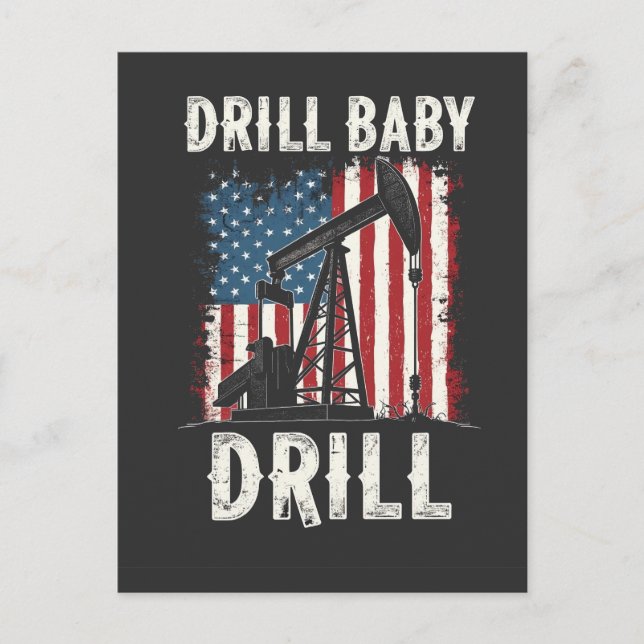Drill Baby Drill American Trump Energy Economy  Postcard (Front)