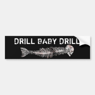 Drill, Baby, Drill Oil Spill Bumper Sticker