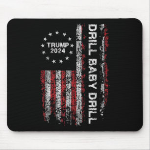Drill Baby Drill Trump 2024 President Election Rep Mouse Mat