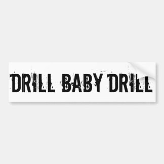 Drill Baby Drill, White Bumper Sticker