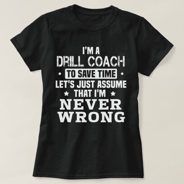 Drill Coach T-Shirt (Design Front)