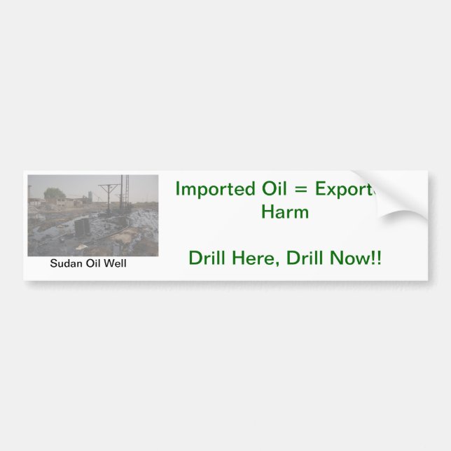 DRILL HERE, DRILL NOW 3 BUMPER STICKER (Front)