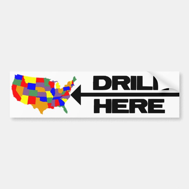 Drill Here Drill Now Bumper Sticker (Front)