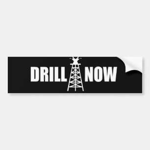 Drill now bumpersticker bumper sticker