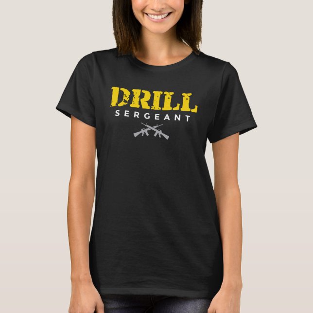 Drill Sergeant a Drill Team or Warrant Officer T-Shirt (Front)