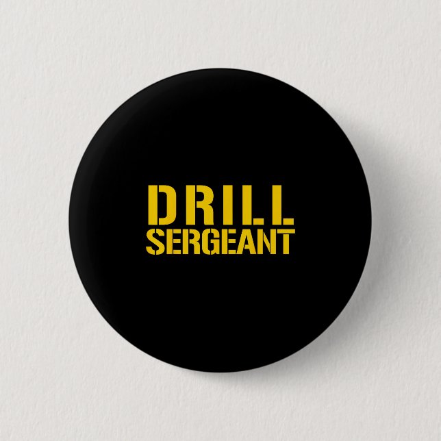 Drill Sergeant Uniform Military Boot Camp Instruct 6 Cm Round Badge (Front)
