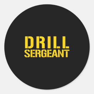 Drill Sergeant Uniform Military Boot Camp Instruct Classic Round Sticker
