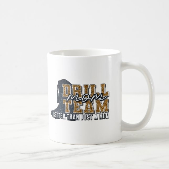 Drill team mum gift coffee cup mug (Right)