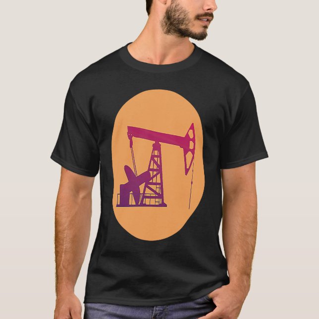 Drilling Engineer Pumpjack Oil Well for Oil Rig Wo T-Shirt (Front)