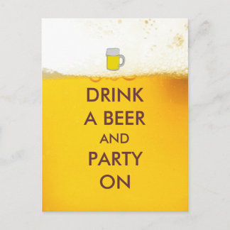 Drink A Beer and Party On Postcard