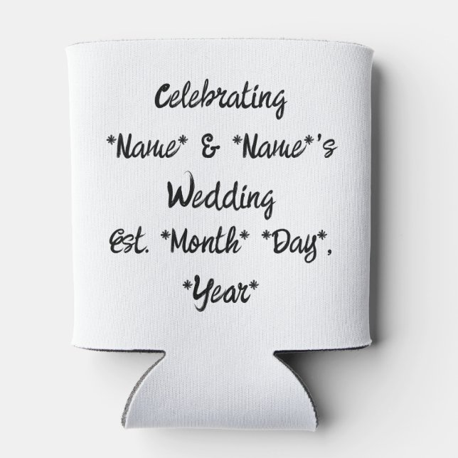 "Drink A Cold One For Us" Wedding Favour Can Coole Can Cooler (Back)