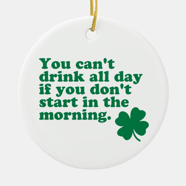 Drink All Day Shirt Ceramic Tree Decoration (Front)