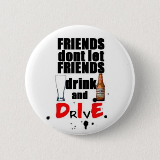 drink and die 6 cm round badge (Front)