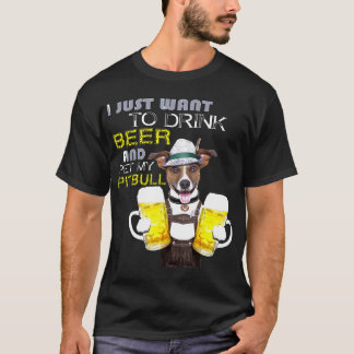 Drink Beer And Pet My Pitbull New T-Shirt