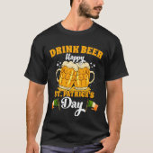 Drink Beer Happy St Patrick's Day Graphic T-Shirt (Front)