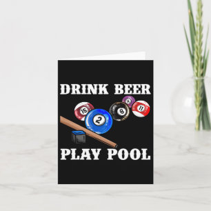 Drink Beer Play Pool I Funny Pool Billiards Player Card