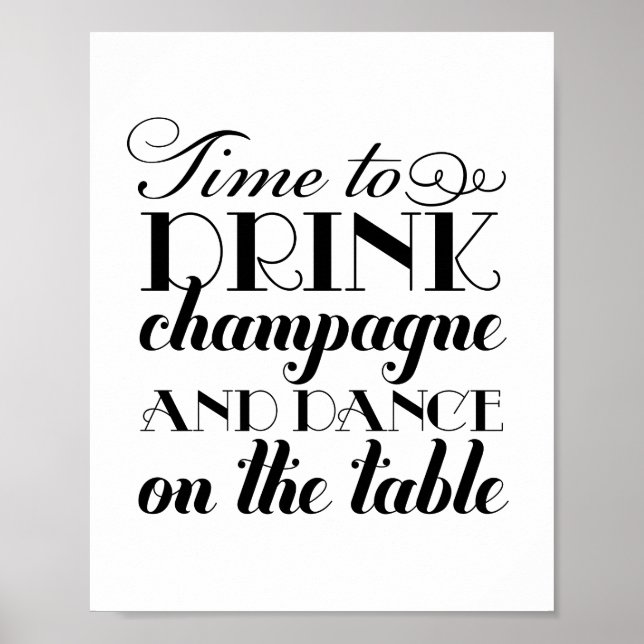 Drink Champagne and Dance | Wedding Sign (Front)