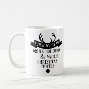 DRINK COCOA WATCH CHRISTMAS MOVIES Typography Coffee Mug