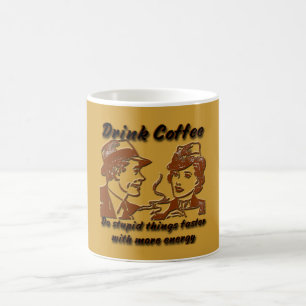 Drink Coffee 11 oz. Mug