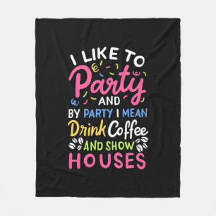 Drink Coffee And Show Houses Fleece Blanket