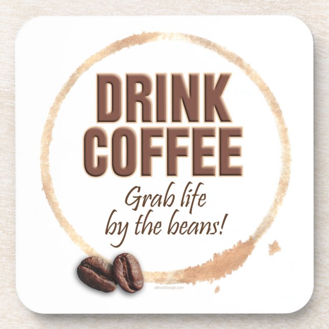 Drink Coffee Coaster (Front)