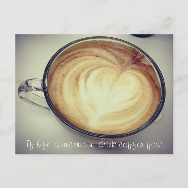 Drink coffee first postcard (Front)