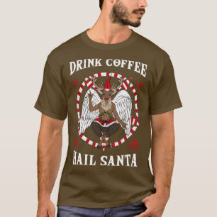 Drink Coffee Hail Satan I Baphomet Death Metal 2 T-Shirt