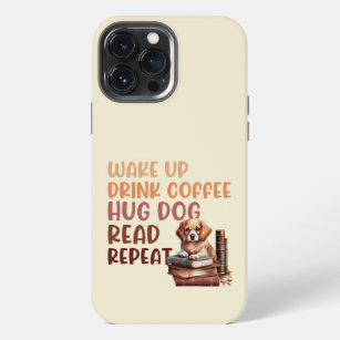 Drink coffee hug dog iPhone 13 pro max case