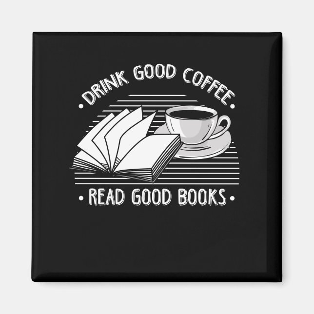 Drink Coffee Read Books Bookworm Readers Magnet (Front)