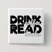 Drink Coffee Read Books Saying Bookworm Reading