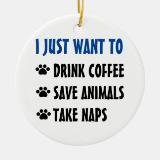 Drink Coffee, Save Animals, Take Naps Ceramic Tree Decoration