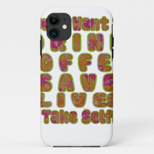 Drink Coffee Save Lives & Take Selfies Art Print iPhone 11 Case