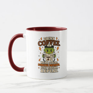 Drink Coffee Survive Patients Stay Spooky Mug