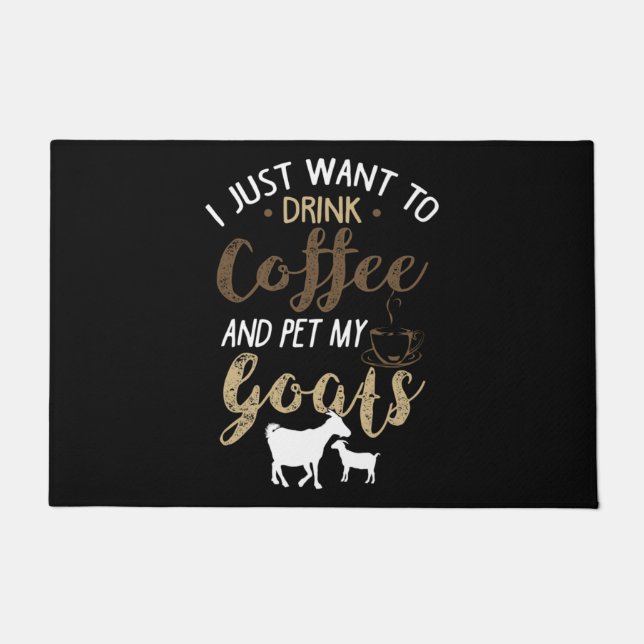 Drink coffee with goats doormat (Front)
