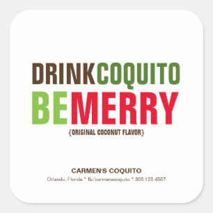 Drink Coquito Be Merry Christmas Square Sticker