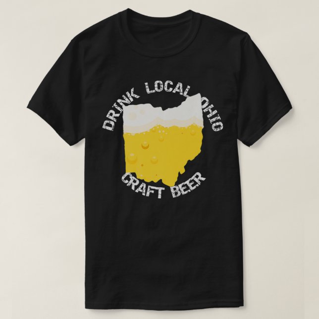Drink Craft Beer Ohio Drink Local Premium  T-Shirt (Design Front)