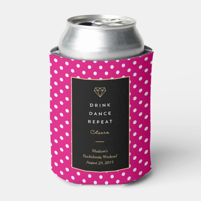 Drink Dance Repeat | Bachelorette Can Cooler (Can Front)