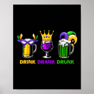 Drink Drank Drunk Beer Tails Men Women Outfit Mard Poster