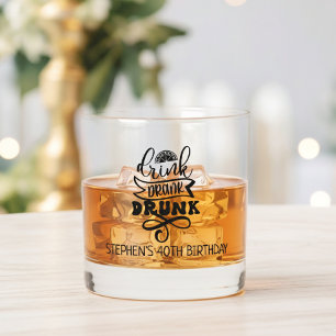 Drink Drank Drunk Birthday Bachelor Whiskey Whiskey Glass