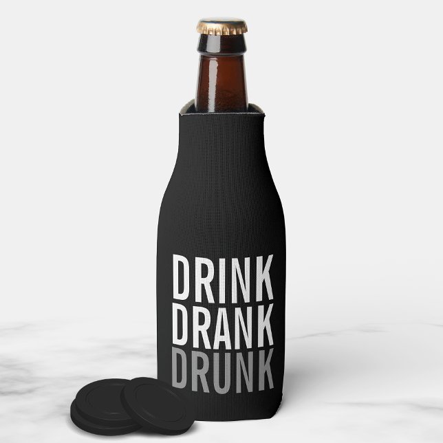 Drink Drank drunk | Black and White Chic Bottle Cooler (Creator Uploaded)