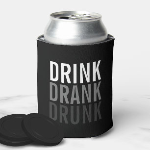 Drink Drank drunk Funny Can Cooler
