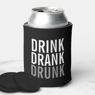 Drink Drank drunk Funny Can Cooler