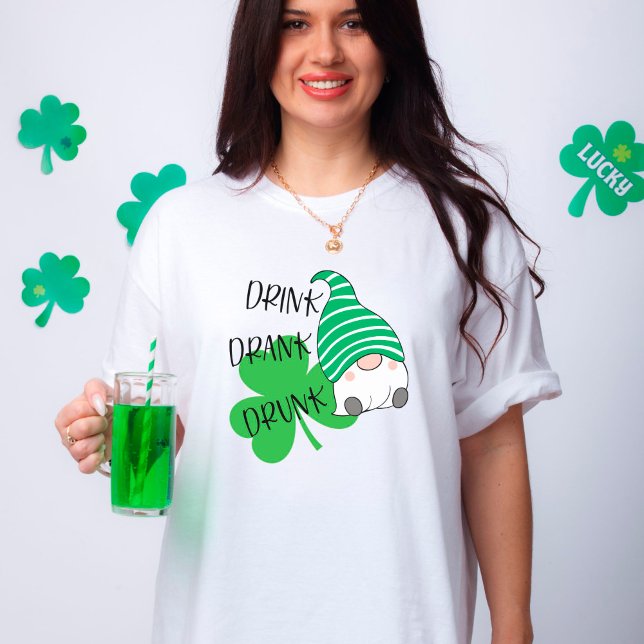 Drink Drank Drunk Gnome Clover St. Patrick's Day T-Shirt (Creator Uploaded)