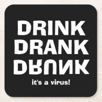 Drink Drank Drunk - It's A Virus on Black