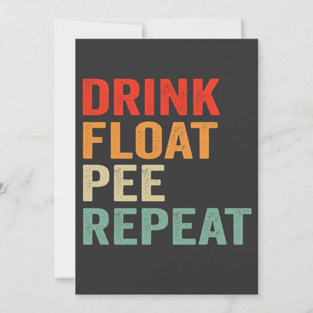 Drink Float Pee Repeat Funny Canoeing Paddling  Invitation (Front)